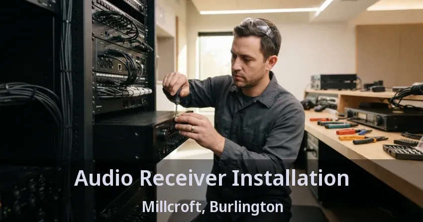 Audio Receiver Installation Millcroft, Burlington - ON