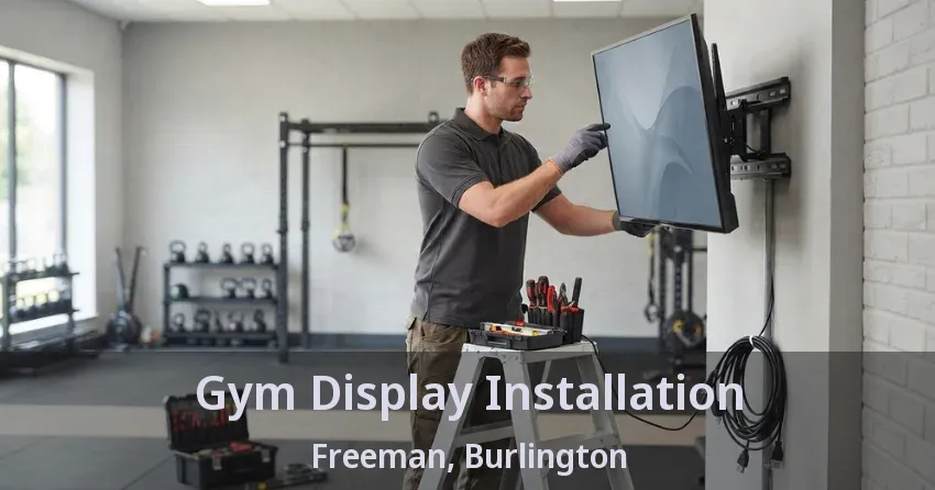 Gym Display Installation Freeman, Burlington - ON