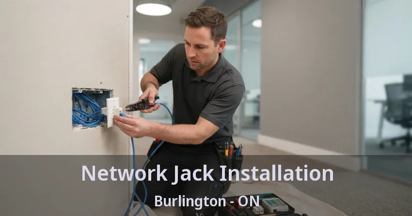 Network Jack Installation Burlington - ON
