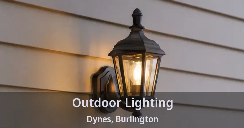 Outdoor Lighting Dynes, Burlington - ON