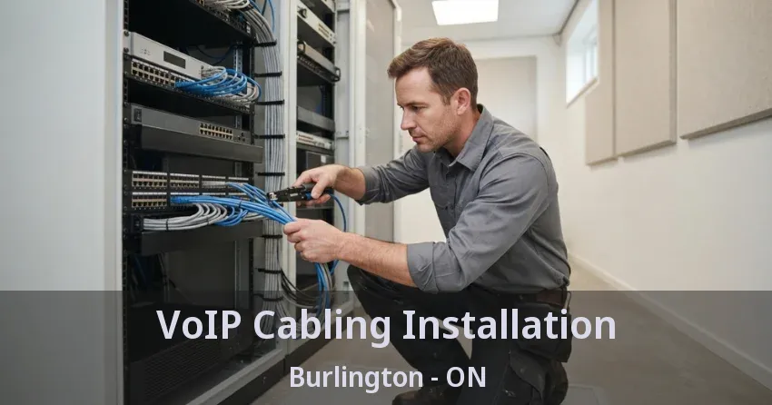 VoIP Cabling Installation Burlington - ON
